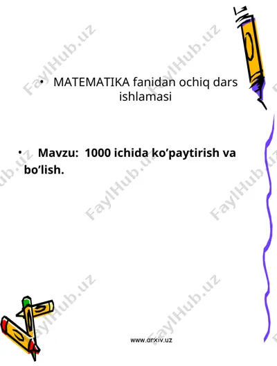 1000 ichida ko’paytirish va bo'lish — PPT