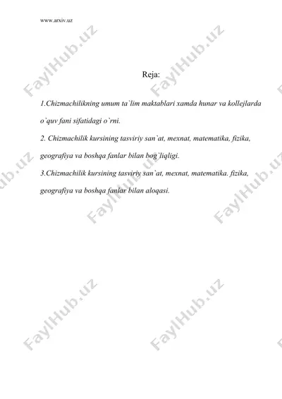 chizmachilikning umum ta`lim maktablarida o`quv fani sifatida. chizmachilik kursining boshqa fanlar bilan bog`liqligi — DOC