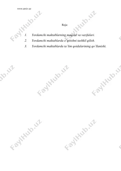 yordamchi maktablar, ularning maqsad va vazifalari, ta`lim-tarbiya berish qoidalari — DOC