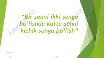 bir sonni ikki songa bo’lishda katta sonni kichik songa bo’lish — PPTX