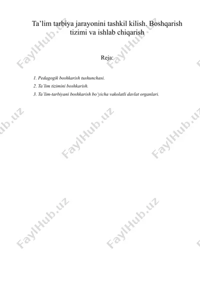 ta’lim tarbiya jarayonini tashkil kilish. boshqarish tizimi va ishlab chiqarish — DOC