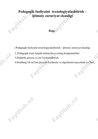 pedagogik faoliyatni texnologiyalashtirish – ijtimoiy zaruriyat ekanligi — DOC