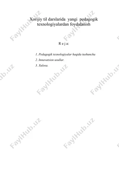 xorijiy til darslarida yangi pedagogik texnologiyalardan foydalanish — DOC