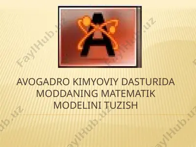 avogadro kimyoviy dasturida moddaning matematik modelini tuzish — PPTX