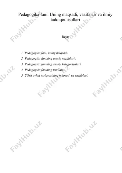 pedagogika fani. uning maqsadi, vazifalari va ilmiy tadqiqot usullari — DOC