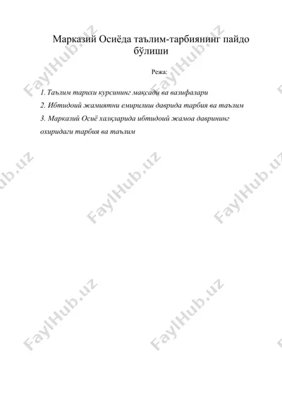 марказий осиёда таълим-тарбиянинг пайдо бўлиши — DOC