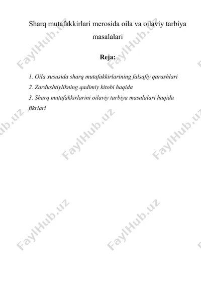 sharq mutafakkirlari merosida oila va oilaviy tarbiya masalalari — DOCX