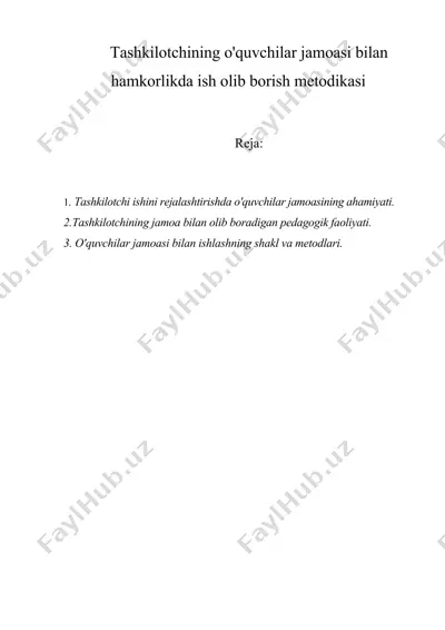 tashkilotchining o'quvchilar jamoasi bilan hamkorlikda ish olib borish metodikasi — DOC