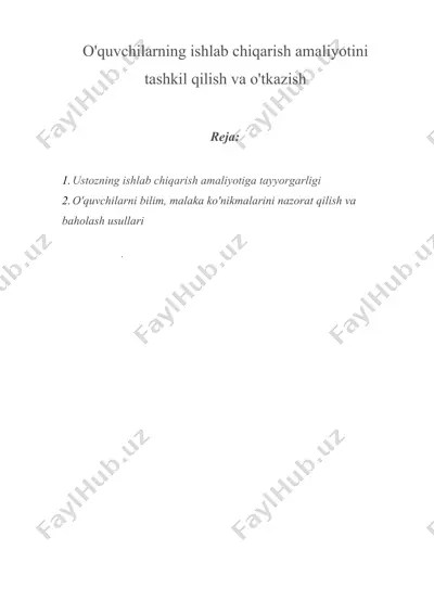 o'quvchilarning ishlab chiqarish amaliyotini tashkil qilish va o'tkazish — DOCX