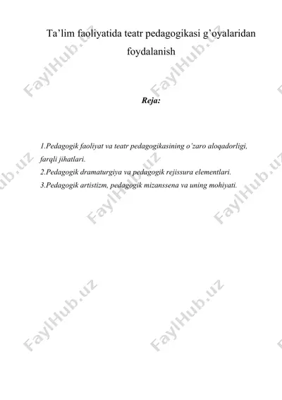 ta’lim faoliyatida teatr pedagogikasi g’oyalaridan foydalanish — DOC
