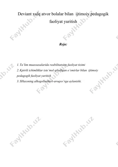 dеviаnt хulq аtvоr bоlаlаr bilаn ijtimоiy pеdаgоgik fаоliyat yuritish — DOC