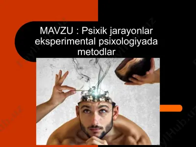 psixik jarayonlar eksperimental psixologiyada metodlar — PPT