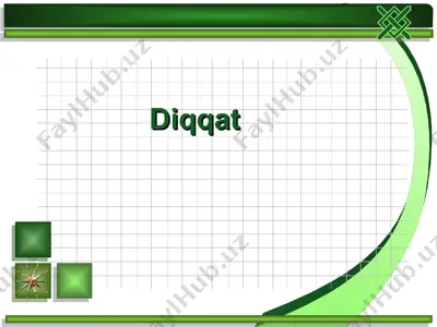 diqqat — PPT