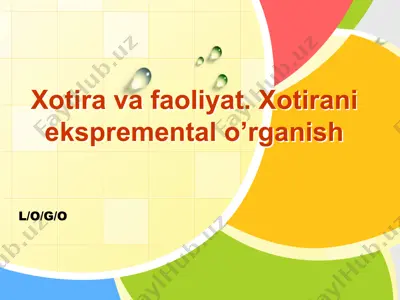 xotira va faoliyat. xotirani ekspremental o’rganish — PPTX