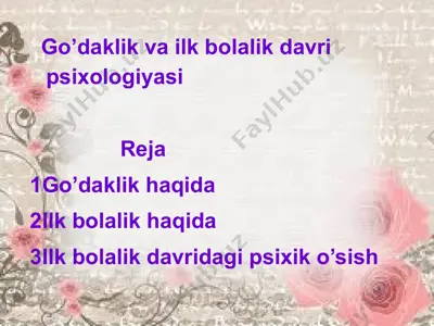 go’daklik va ilk bolalik davri psixologiyasi — PPTX