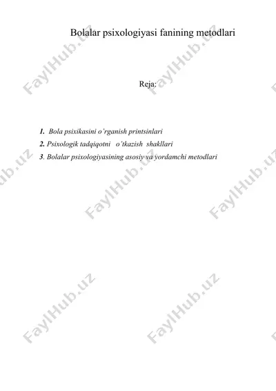 bolalar psixologiyasi fanining mеtodlari — DOC