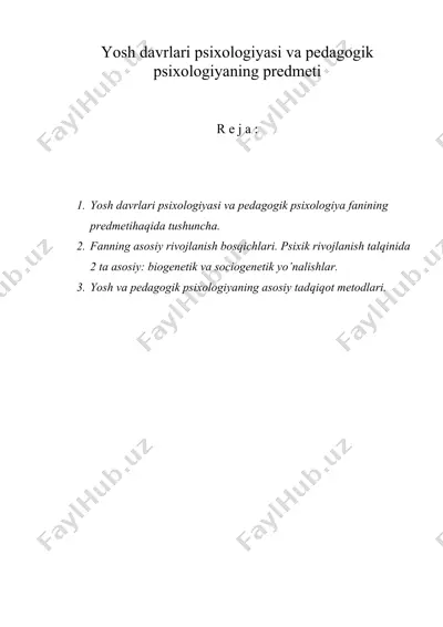 yosh davrlari psixologiyasi va pedagogik psixologiyaning predmeti — DOC