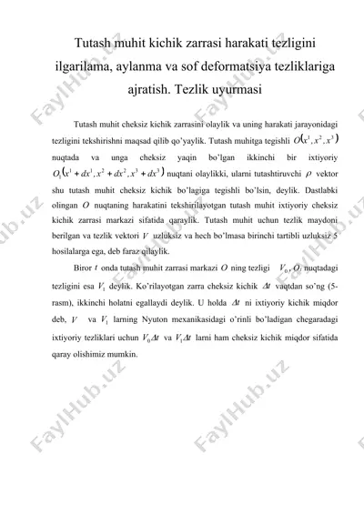 tutash muhit kichik zarrasi harakati tezligini ilgarilama, aylanma va sof deformatsiya tezliklariga ajratish — DOC