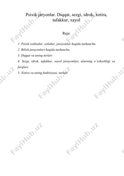 psixik jaryonlar. diqqat, sеzgi, idrok, xotira, tafakkur, xayol — DOC