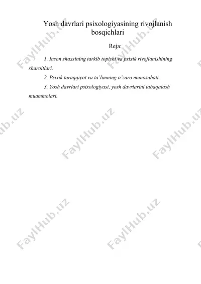 yosh davrlari psixologiyasining rivojlanish bosqichlari — DOC