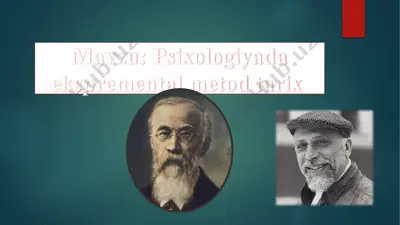 psixologiyada ekspremental metod tarixi — PPTX