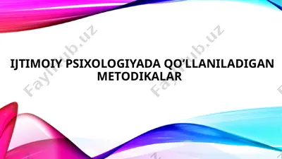 ijtimoiy psixologiyada qo’llaniladigan metodikalar — PPTX