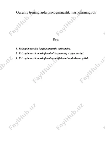 guruhiy treninglarda psixogimnastik mashqlarning roli — DOC