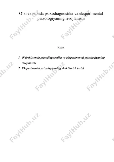o’zbekistonda psixodiagnostika va eksperimental psixologiyaning rivojlanishi — DOC