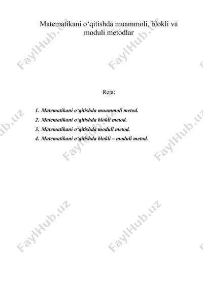 matematikani o‘qitishda muammoli, blokli va moduli metodlar — DOC