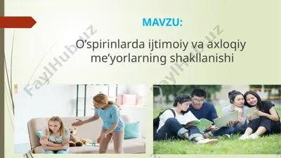 o’spirinlarda ijtimoiy va axloqiy  me’yorlarning shakllanishi — PPTX