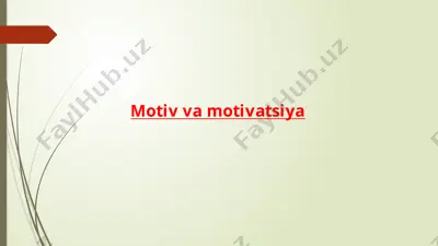 motiv va motivatsiya 3 — PPTX