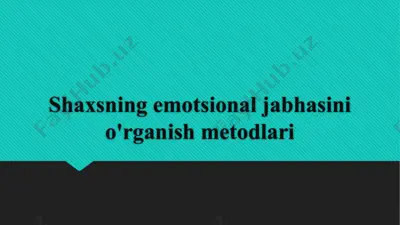shaxsning emotsional jabhasini o'rganish metodlari — PPTX