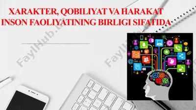xarakter, qobiliyat va harakat inson faoliyatining birligi sifatida — PPTX