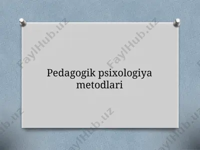 pedagogik psixologiya metodlari — PPTX