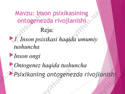 inson psixikasining ontogenezda rivojlanishi 2 — PPTX