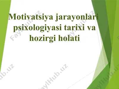 motivatsiya jarayonlari psixologiyasi tarixi va hozirgi holati — PPTX