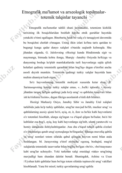 etnografik ma'lumot va arxeologik topilmalar-totemik talqinlar tayanchi — DOC
