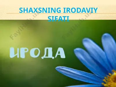 shaxsning irodaviy sifati 2 — PPTX