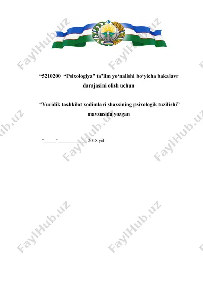yuridik tashkilot xodimlari shaxsining psixologik tuzilishi — DOC