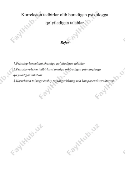 korreksion tadbirlar olib boradigan psixologga qo`yiladigan talablar — DOC