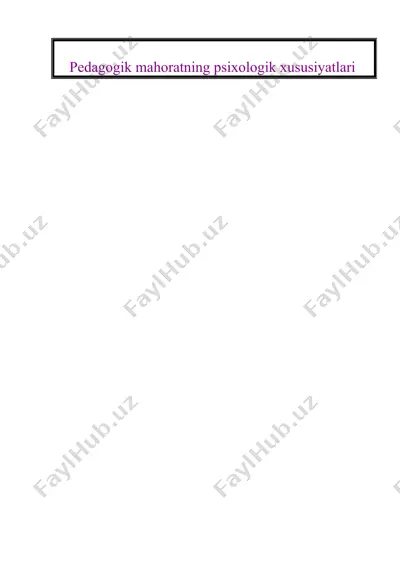 pedagogik mahoratning psixologik xususiyatlari — DOC