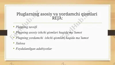 pluglarning asosiy va yordamchi qismlari — PPTX