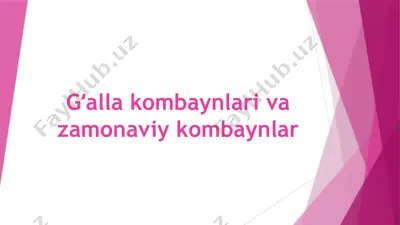 g'alla kombaynlari va zamonaviy kombaynlar — PPTX