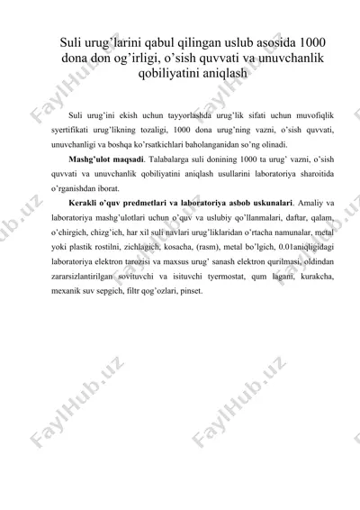 suli urug’larini qabul qilingan uslub asosida 1000 dona don og’irligi, o’sish quvvati va unuvchanlik qobiliyatini aniqlash — DOC