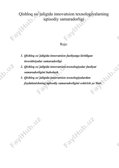 qishloq xo`jaligida innovatsion texnologiyalarning iqtisodiy samaradorligi — DOC