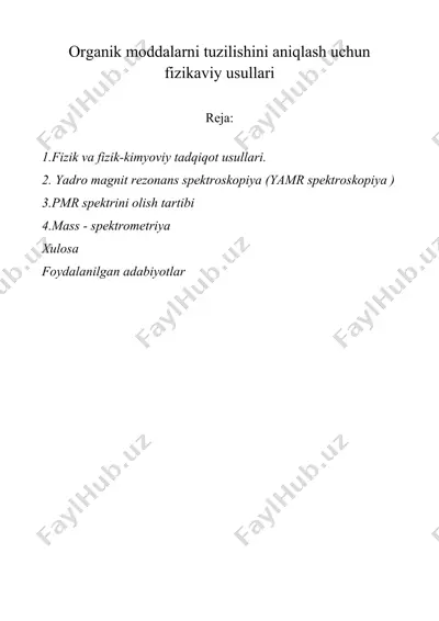 organik moddalarni tuzilishini aniqlash uchun fizikaviy usullari — DOCX