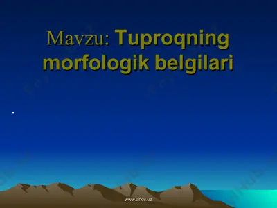 tuproqning morfologik belgilari — PPT