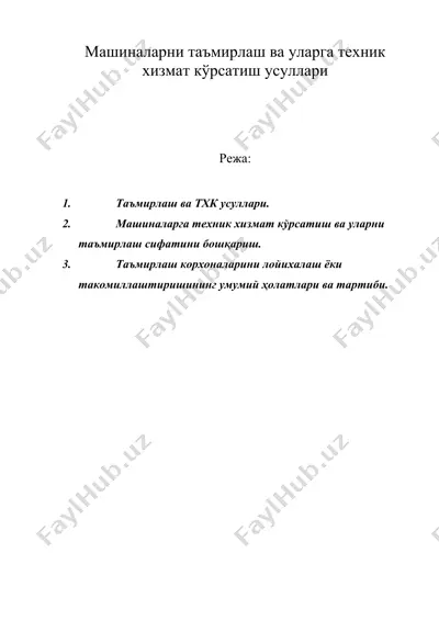 машиналарни таъмирлаш ва уларга техник хизмат кўрсатиш усуллари — DOC