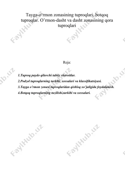 tayga-o‘rmon zonasining tuproqlari, botqoq tuproqlar. o’rmon-dasht va dasht zonasining qora tuproqlari — DOC