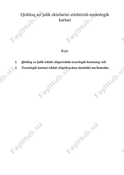 qishloq xo’jalik ekinlarini etishtirish texnologik kartasi — DOC